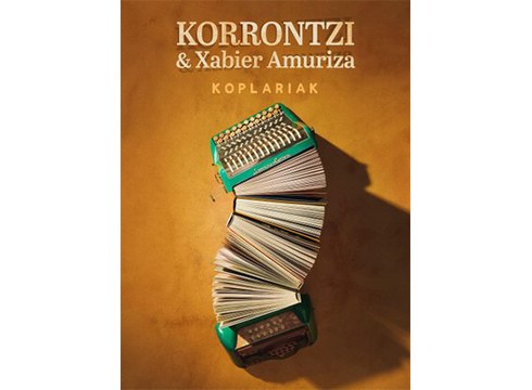 Koplariak - Korrontzi & Xabier Amuriza Coliseo antzokian hilaren 14an