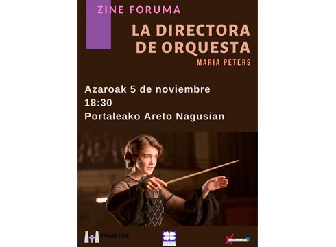 "La directora de orquesta", azaroaren 5eko Zine-Forumean