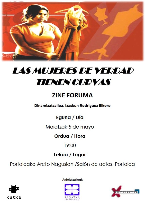 "Las mujeres de verdad tienen curvas" pelikula, Pagatxak antolatutako Zine-Foruman