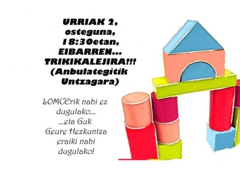 Lomce Ez kalejira egingo da gaur arratsaldean