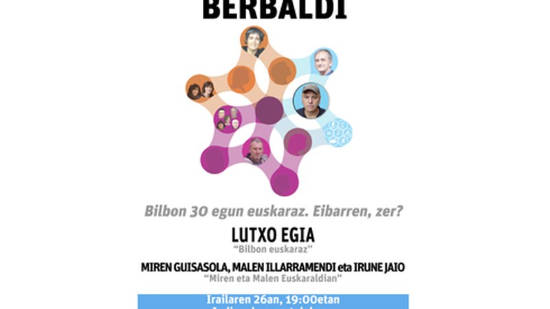 Lutxo Egia izango da gaur Eibarren “Bilbon 30 egun euskaraz. Eta Eibarren, zer?” berbaldian
