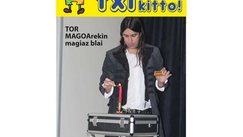 Tor Magoarekin magiaz blai Txikitto aldizkarian