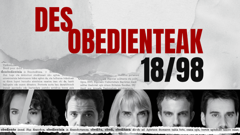 Maria Goirizelaiaren ‘Desobedienteak 18/98’ antzezlana taularatuko dute urtarrilaren 16an