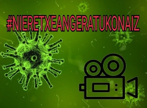 #Nieretxeangeratukonaiz esaten bideoa grabatzera animatu nahi zaituztegu