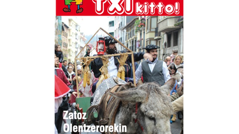 Gabonetarako opariz beteta dator Txikitto! aldikaria