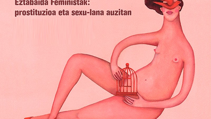 [ERREPORTAJEA] Prostituzioa ezbaian