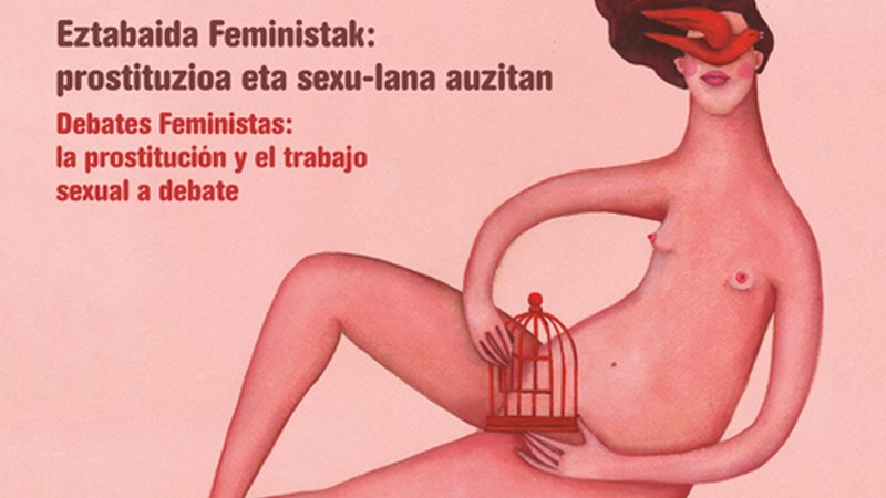 Prostituzioaren eta sexu-lanaren gaineko eztabaidak antolatu dira hile honetarako Eibarren