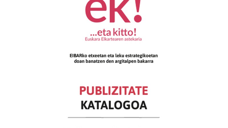 Publizitate eskaintza berritzailea garatu du ...eta kitto! Euskara Elkartearen astekariak