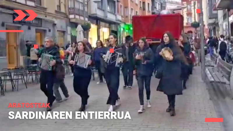 Sardinaren entierruarekin agurtu ditugu Aratosteak