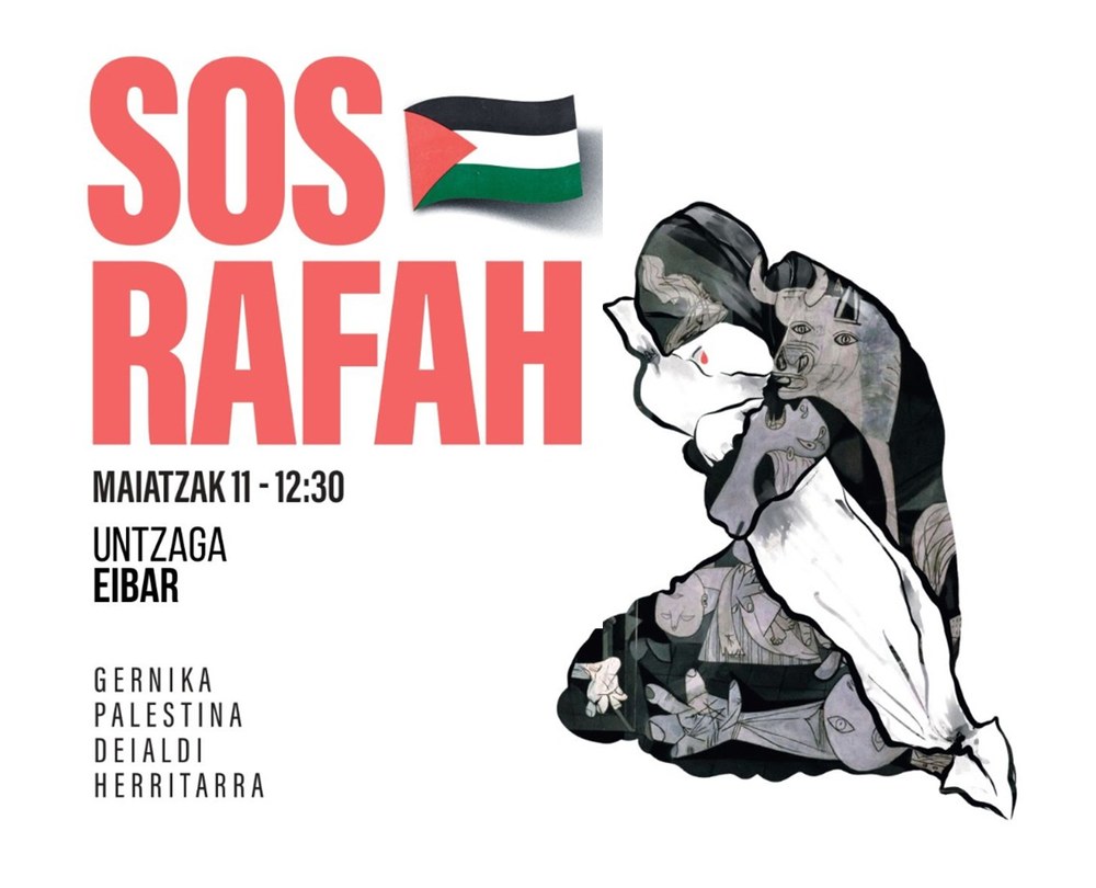 “SOS Rafah” goiburuari jarraituta manifestazioa egingo da zapatuan, Gernika-Palestina Herri Ekimenaren deialdiarekin bat eginda