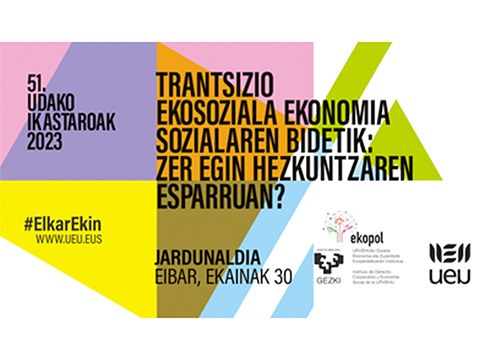 Trantsizio ekosozialari buruzko jardunaldia eta Dokumentazio Kudeatzaileen IX. Bilkura egingo dira bihar Markeskuan