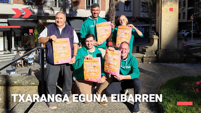 Txaranga Eguna ospatuko da bihar arratsaldean Eibarren