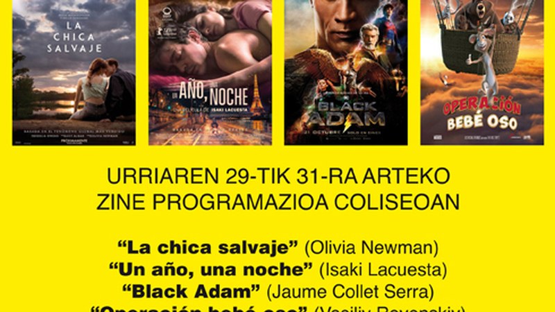 “Un año, una noche”, “Black Adam” eta “La chica salvaje” urriko azken asteburuko zine karteldegian