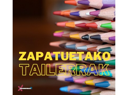 Zapatuetako tailerretan izena emateko epea zabalduko dute urtarrilaren 17an