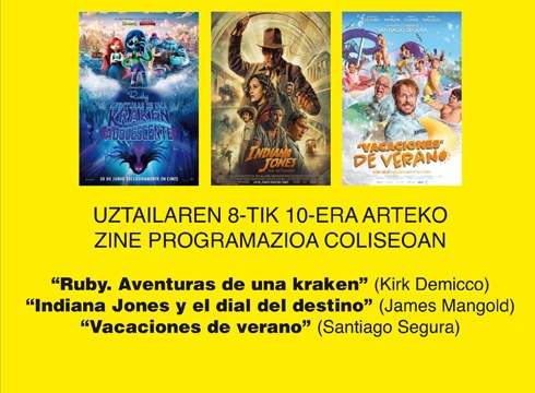 “Vacaciones de verano”, “Indiana Jones” eta “Ruby” asteburuko zine-karteldegian