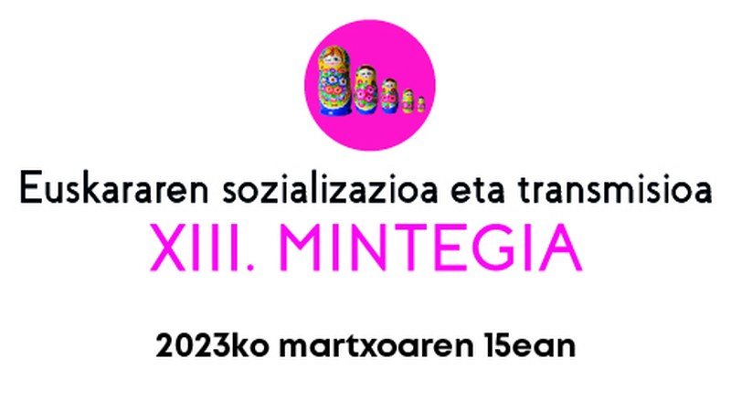Zabalik dago 2023ko martxoaren 15ean egingo den Mintegian izena emateko epea