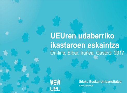 Zabalik dago UEUren udaberriko eskaintzan izena emateko epea
