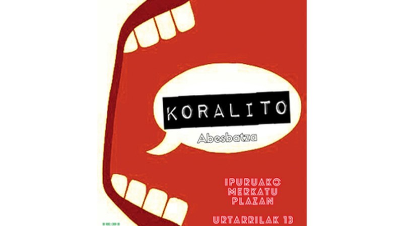 Zapatuan "Koralito" abesbatzaren lehen aktuazioa hartuko du Ipuruako Merkatu Plazak