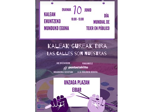 Zapatuan Untzagan arituko dira matazak ehuntzen, 10:00etatik 13:00era, indarkeria sexistarekin amaitzea aldarrikatzeko