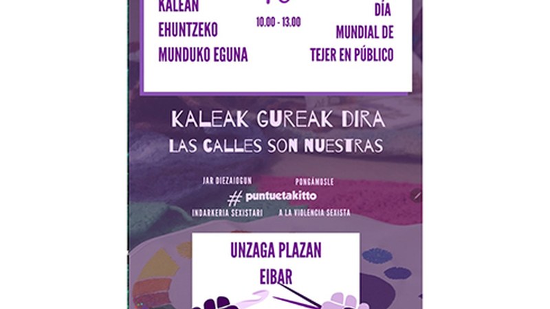Zapatuan Untzagan arituko dira matazak ehuntzen, 10:00etatik 13:00era, indarkeria sexistarekin amaitzea aldarrikatzeko