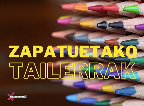 Zapatuetako Tailerretan parte hartzeko aurrematrikula egiteko epea zabaldu dute