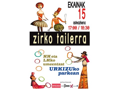 Zirika Zirkusek zirko-tailerra egingo da bihar Urkizun